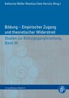 Buchcover Bildung – Empirischer Zugang und theoretischer Widerstreit