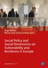Buchcover Social Policy and Social Dimensions on Vulnerability and Resilience in Europe