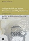 Buchcover Sinnkonstruktionen und offenes Experimentieren im Physikunterricht