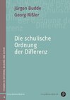 Buchcover Die schulische Ordnung der Differenz