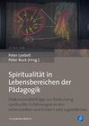 Buchcover Spiritualität in Lebensbereichen der Pädagogik