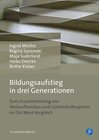 Buchcover Bildungsaufstieg in drei Generationen