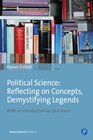 Buchcover Political Science: Reflecting on Concepts, Demystifying Legends