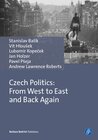 Buchcover Czech Politics: From West to East and Back Again