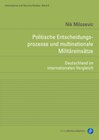 Buchcover Politische Entscheidungsprozesse und multinationale Militäreinsätze