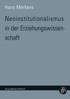 Buchcover Neoinstitutionalismus in der Erziehungswissenschaft