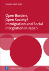 Buchcover Open Borders, Open Society? Immigration and Social Integration in Japan