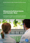 Buchcover Wissenschaftskarrieren und Gender Bias