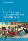 Buchcover Social Policies and Institutional Reform in Post-COVID Cuba