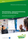 Buchcover Kita-Entwicklung – Organisationsentwicklung als Chance für die frühe Bildung