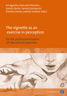 Buchcover The vignette as an exercise in perception / Η βινιέτα ως άσκηση αντίληψης