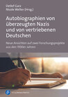 Buchcover Autobiographien von überzeugten Nazis und von vertriebenen Deutschen