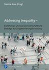 Buchcover Addressing Inequality – Erziehungs- und sozialwissenschaftliche Beiträge zur Subjektivierungsforschung