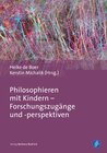 Buchcover Philosophieren mit Kindern – Forschungszugänge und -perspektiven