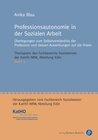 Buchcover Professionsautonomie in der Sozialen Arbeit