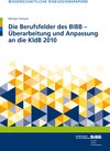 Buchcover Die Berufsfelder des BIBB – Überarbeitung und Anpassung an die KldB 2010