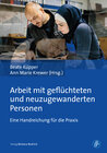 Buchcover Arbeit mit geflüchteten und neuzugewanderten Personen