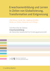 Buchcover Erwachsenenbildung und Lernen in Zeiten von Globalisierung, Transformation und Entgrenzung