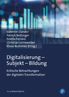 Buchcover Digitalisierung – Subjekt – Bildung