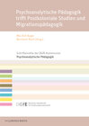Buchcover Psychoanalytische Pädagogik trifft Postkoloniale Studien und Migrationspädagogik