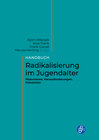 Buchcover Handbuch Radikalisierung im Jugendalter