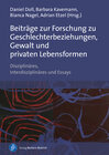 Buchcover Beiträge zur Forschung zu Geschlechterbeziehungen, Gewalt und privaten Lebensformen