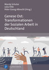 Buchcover Genese Ost: Transformationen der Sozialen Arbeit in Deutschland