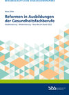 Buchcover Reformen in Ausbildungen der Gesundheitsfachberufe