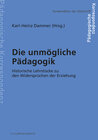 Buchcover Die unmögliche Pädagogik