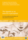 Buchcover The vignette as an exercise in perception / Η βινιέτα ως άσκηση αντίληψης