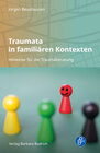 Buchcover Traumata in familiären Kontexten