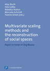 Buchcover Multivariate scaling methods and the reconstruction of social spaces