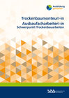 Buchcover Trockenbaumonteur/Trockenbaumonteurin Ausbaufacharbeiter/Ausbaufacharbeiterin