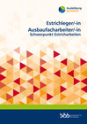 Buchcover Estrichleger/Estrichlegerin Ausbaufacharbeiter/Ausbaufacharbeiterin