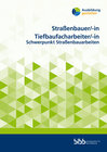 Buchcover Straßenbauer/StraßenbauerinTiefbaufacharbeiter/Tiefbaufacharbeiterin