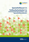 Buchcover Spezialtiefbauer/SpezialtiefbauerinTiefbaufacharbeiter/Tiefbaufacharbeiterin