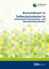 Buchcover Brunnenbauer/Brunnenbauerin Tiefbaufacharbeiter/Tiefbaufacharbeiterin