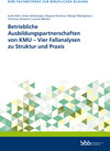 Buchcover Betriebliche Ausbildungspartnerschaften von KMU – Vier Fallanalysen zu Struktur und Praxis