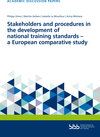 Buchcover Stakeholders and procedures in the development of national training standards – a European comparative study