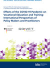 Buchcover Effects of the COVID-19 Pandemic on Vocational Education and Training: International Perspectives of Policy Makers and P