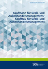 Buchcover Kaufmann für Groß- und Außenhandelsmanagement/Kauffrau für Groß- und Außenhandelsmanagement