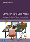 Buchcover Schreiben trotz Care-Arbeit