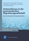 Buchcover Antisemitismus in der postnazistischen Migrationsgesellschaft