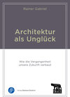 Buchcover Architektur als Unglück