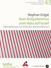 Buchcover Vom Antijudaismus zum Hass auf Israel