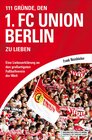 Buchcover 111 Gründe, den 1. FC Union Berlin zu lieben