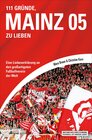 Buchcover 111 Gründe, Mainz 05 zu lieben
