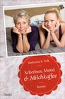 Buchcover Scherben, Mond & Milchkaffee