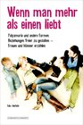 Buchcover Wenn man mehr als einen liebt