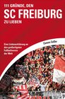 Buchcover 111 Gründe, den SC Freiburg zu lieben